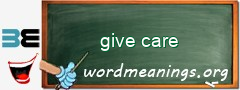 WordMeaning blackboard for give care